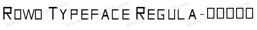 Rowo Typeface Regula字体转换